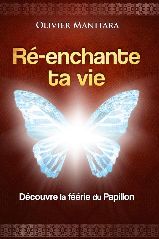 Ré-enchante ta vie - Format PDF