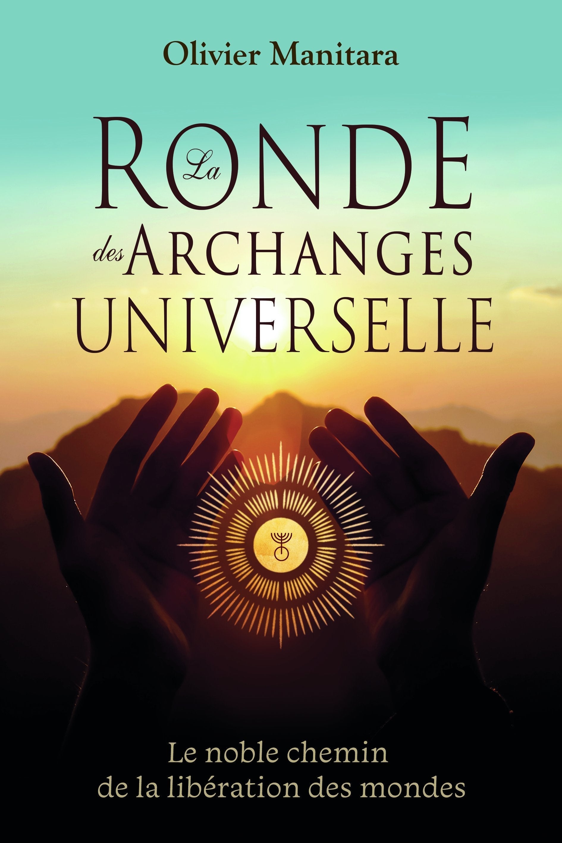 La Ronde des Archanges universelle