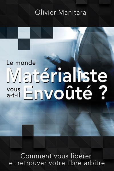 Le monde matérialiste