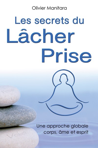 Les Secrets du Lâcher-Prise