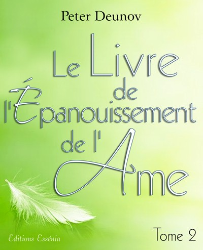 Le Livre de l’Épanouissement de l’Âme Tome 2