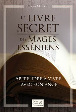 Le livre Secret des Mages Esséniens 