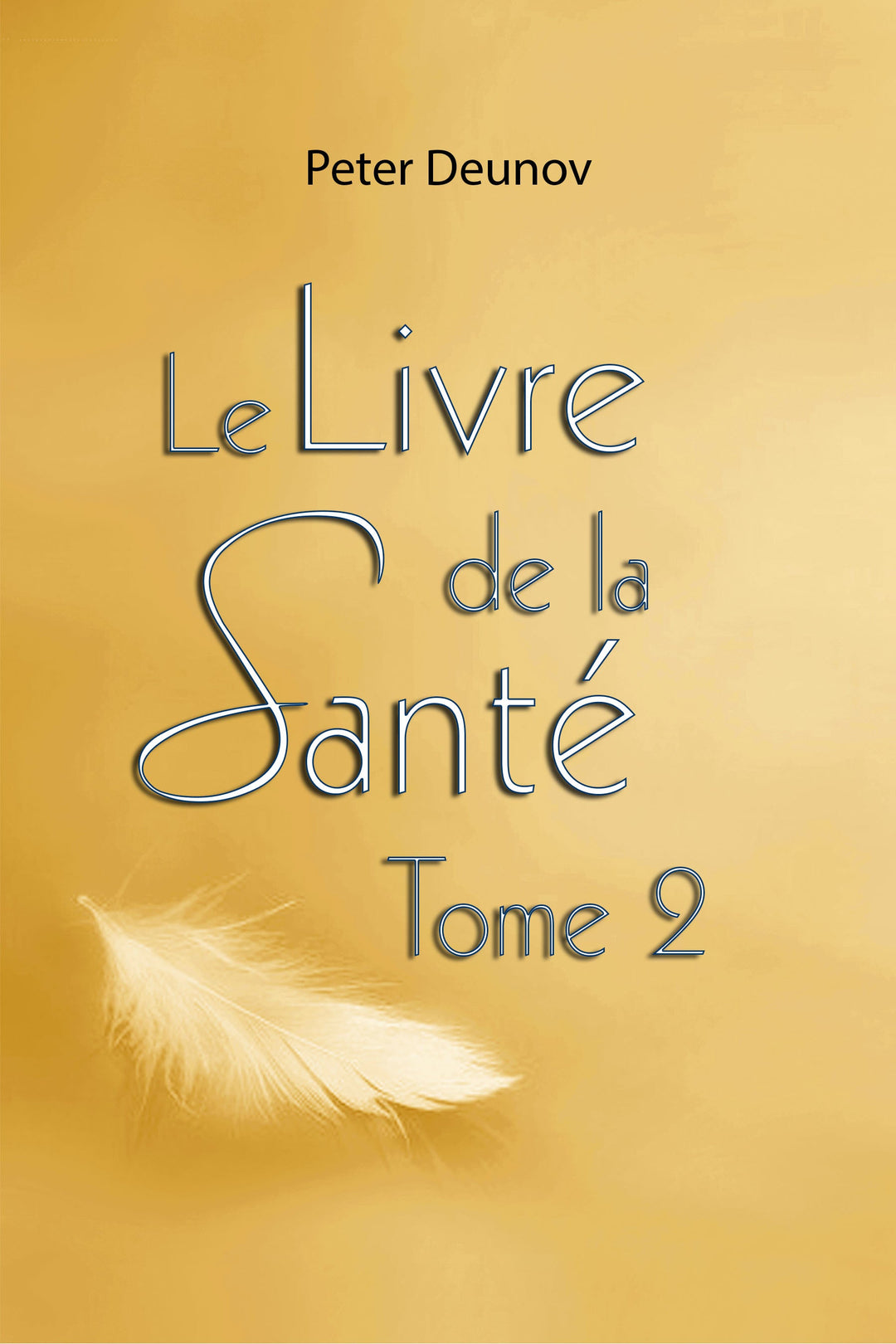 Livre de la Santé Tome 2 - Format PDF