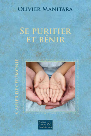 Se purifier et bénir - Cérémonie - Format PDF
